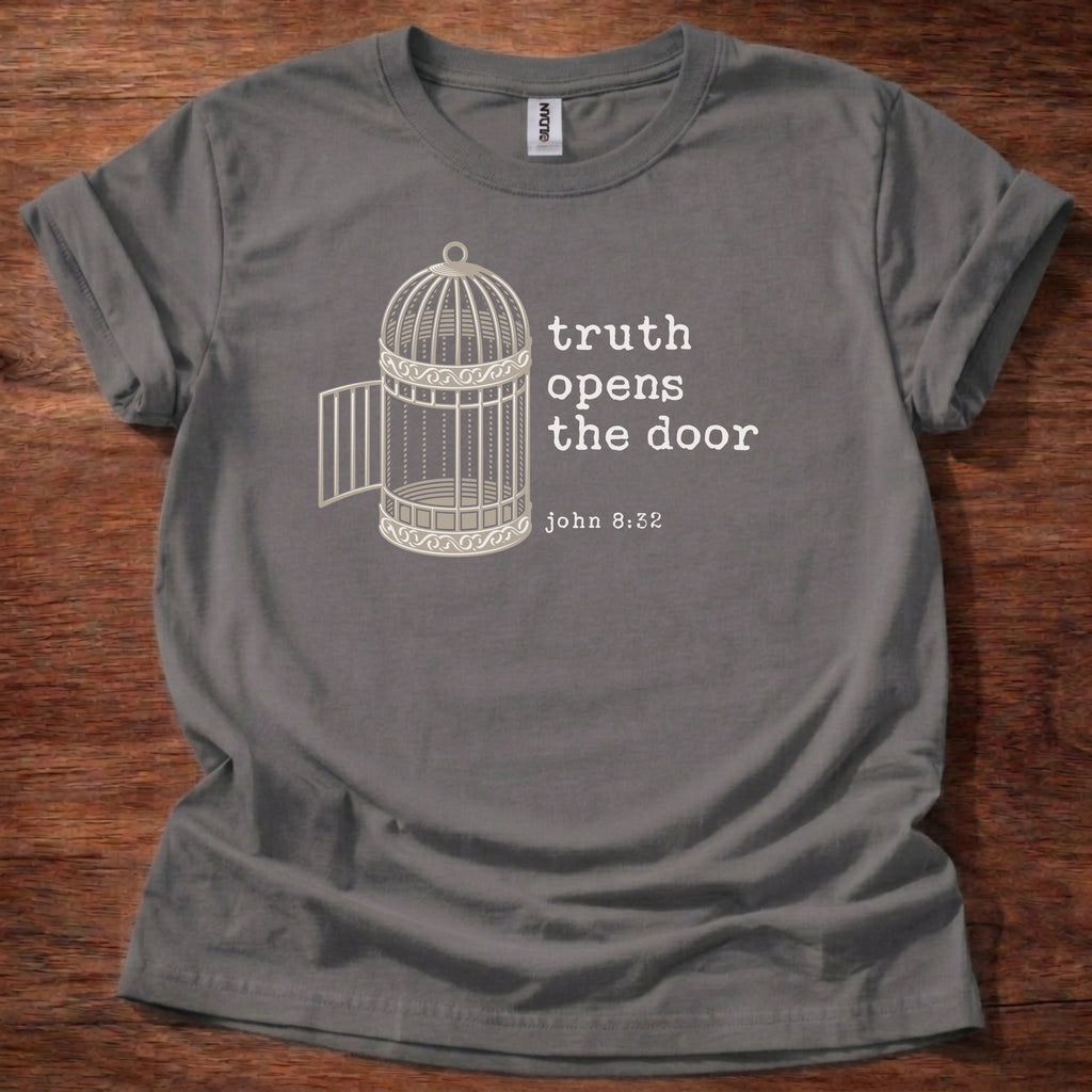 Truth opens the door T-Shirt