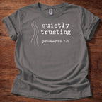 Quietly trusting T-Shirt