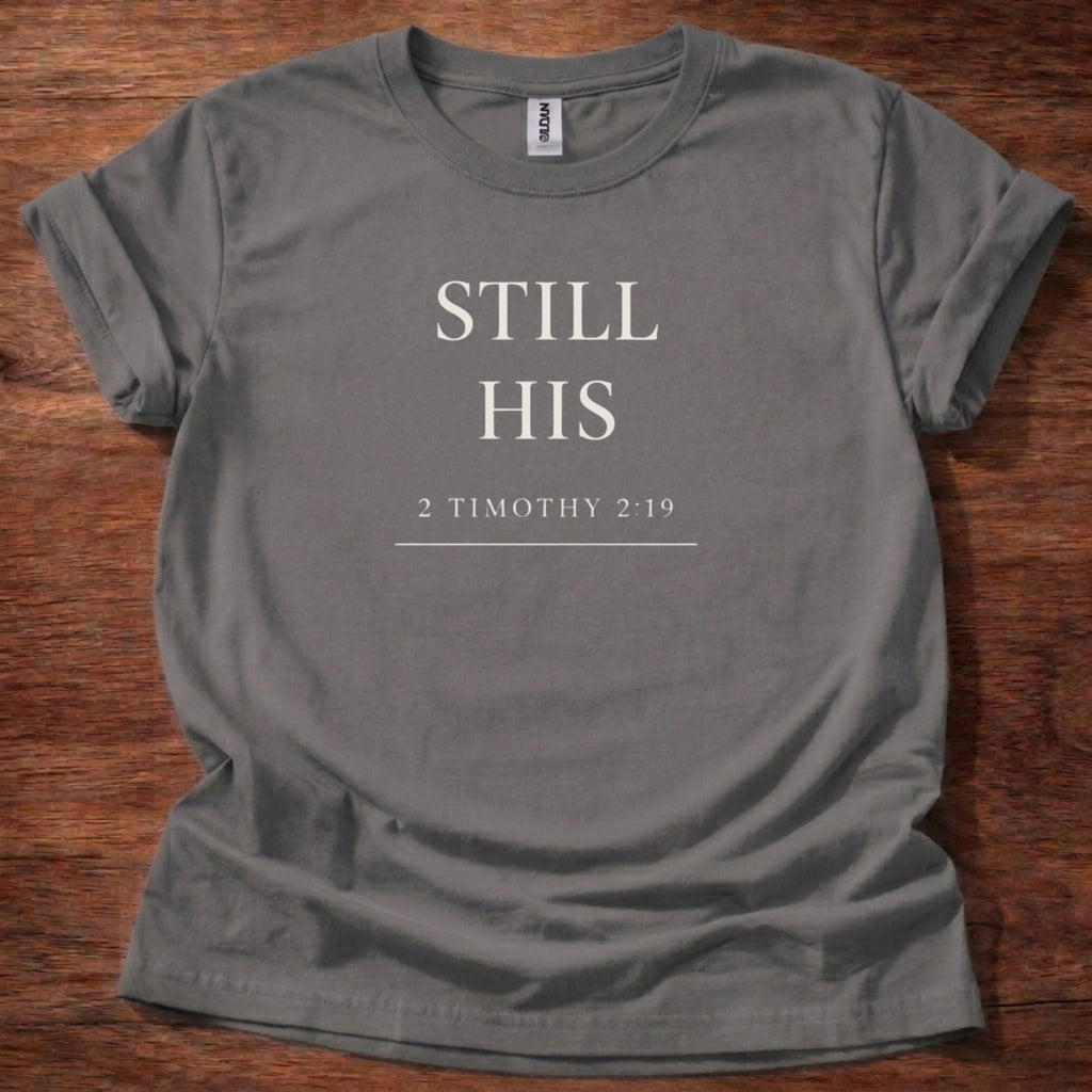 Still His T-Shirt