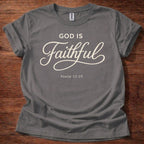 God is Faithful T-Shirt