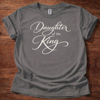 Daughter of the King T-Shirt
