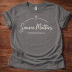 Source Matters T-Shirt
