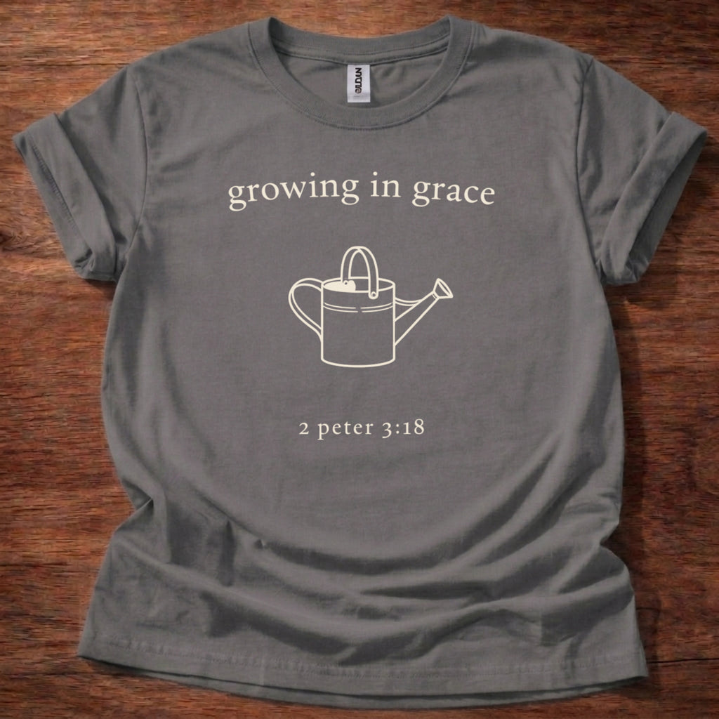 Growing in grace T-Shirt