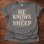 Charcoal He Knows His Sheep Christian shirt John 10:14 Bible verse t-shirt with vintage typography design