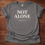 Not alone T-Shirt