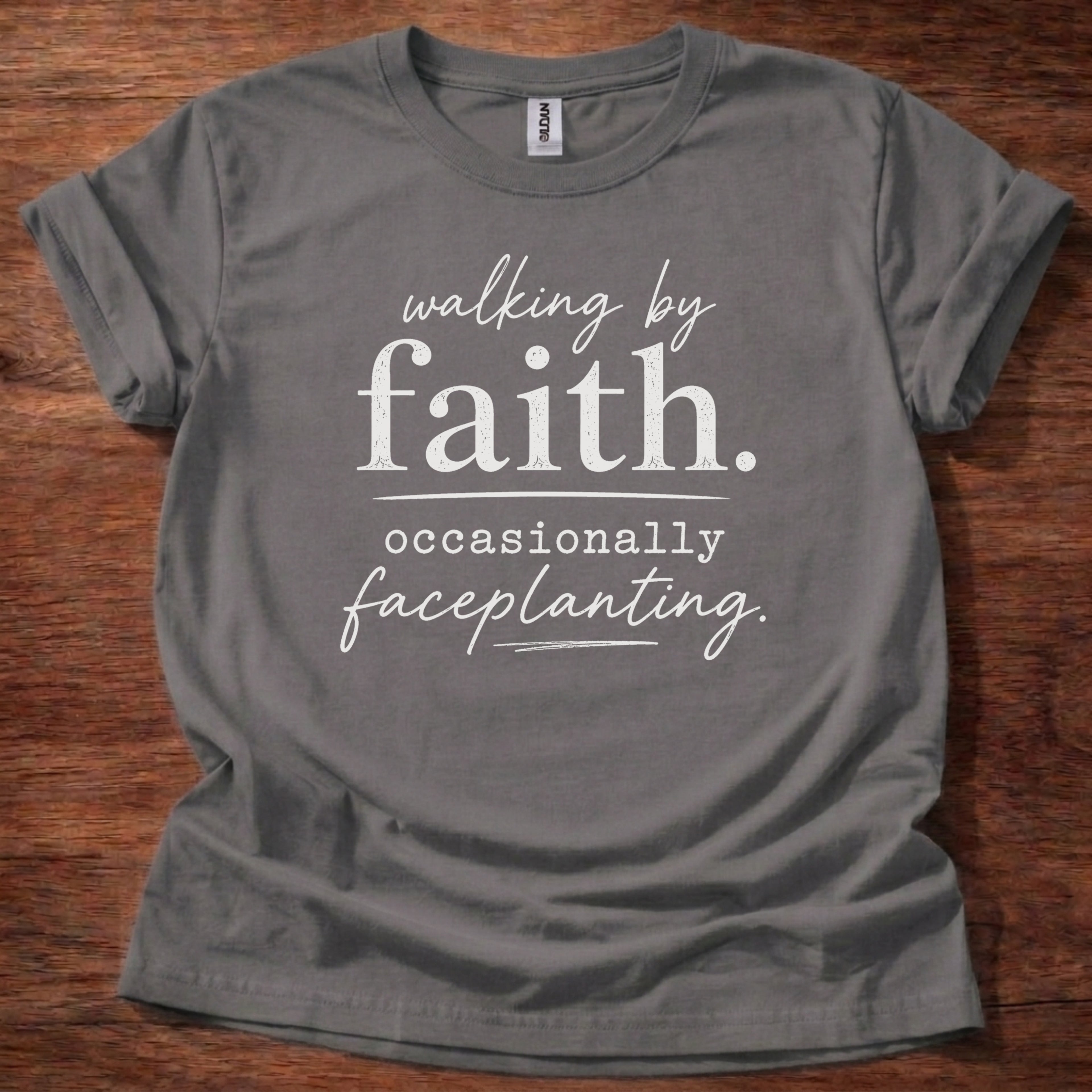 Charcoal Walking by Faith Faceplanting T-Shirt | Funny Christian Shirt