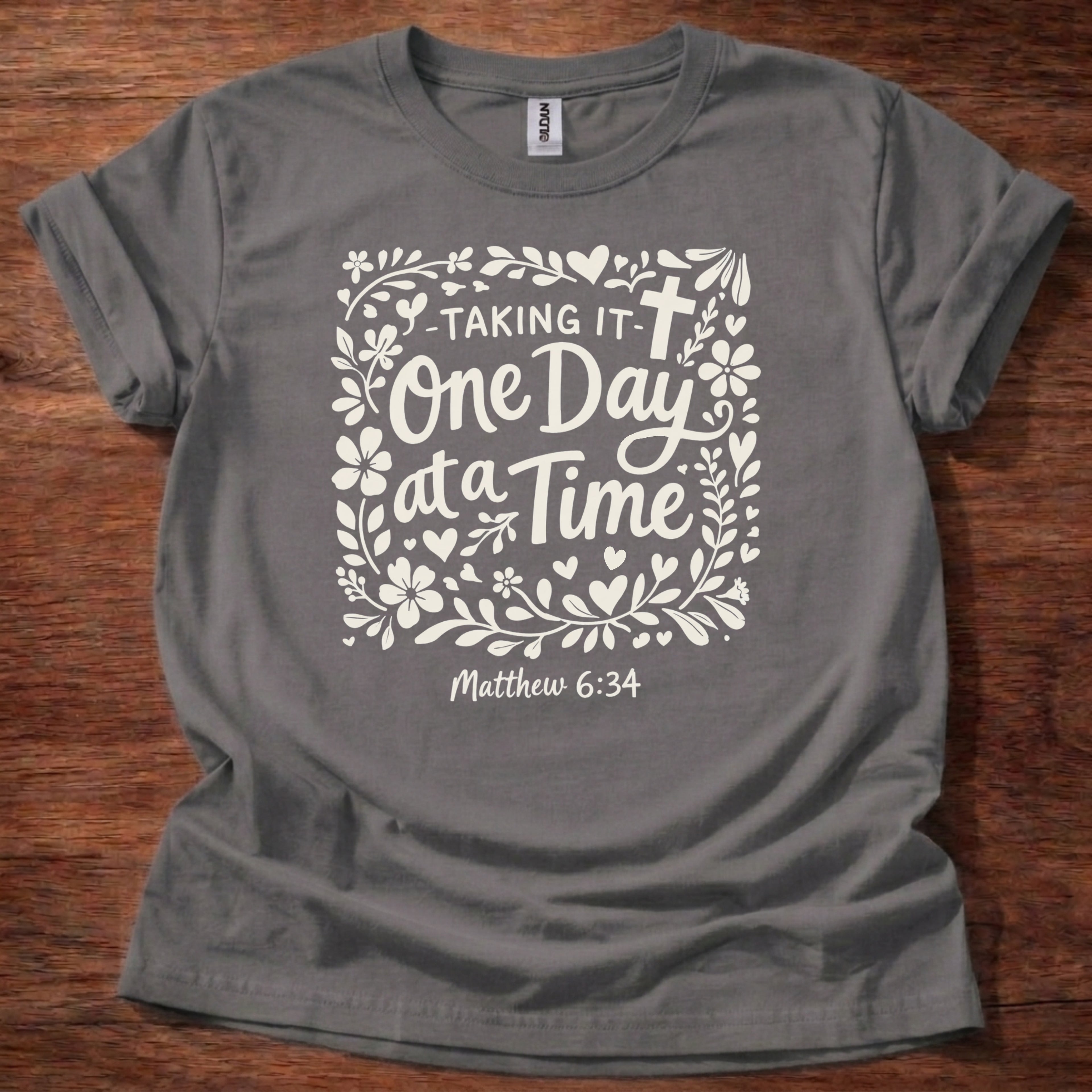 One day at a time T-Shirt