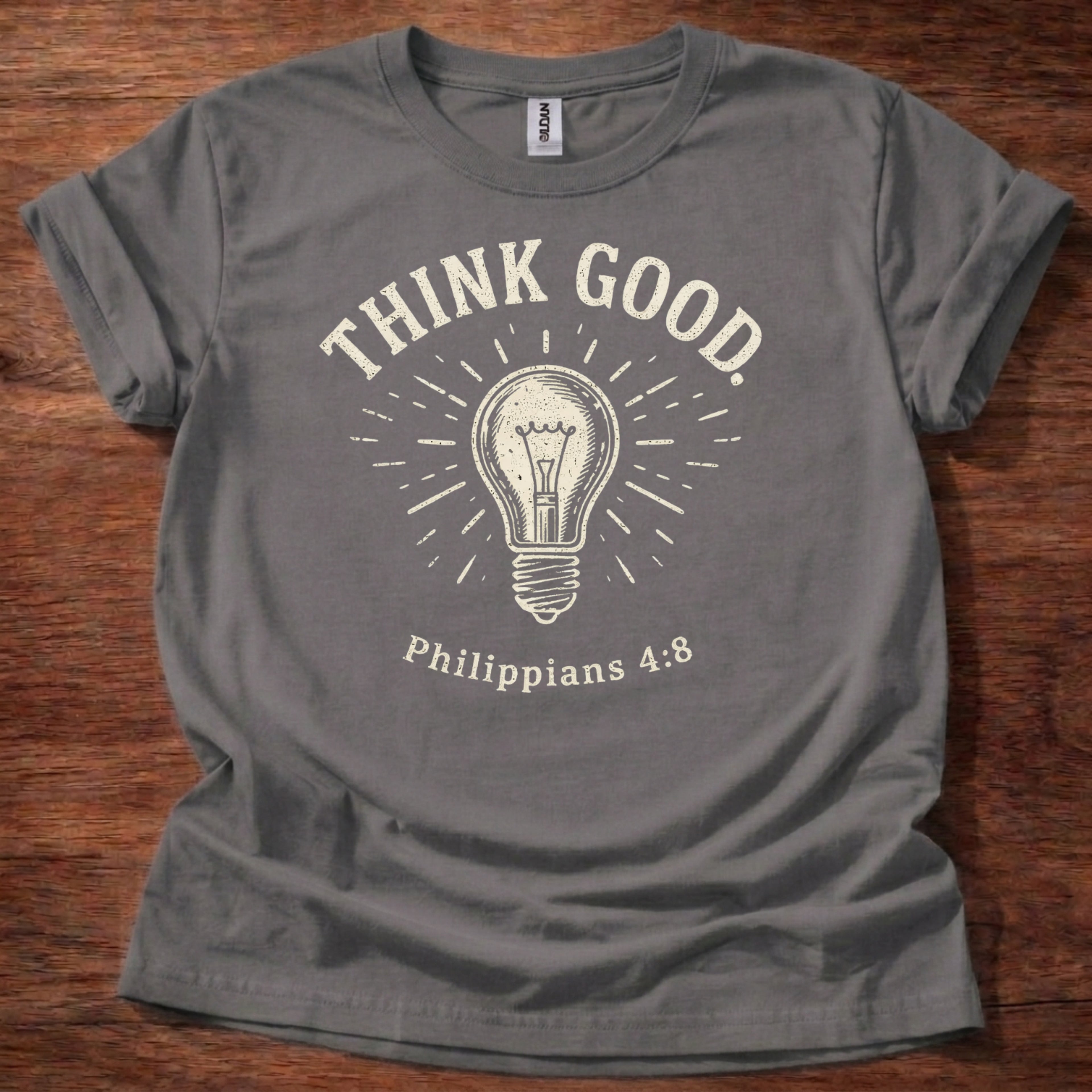 Think Good. T-Shirt