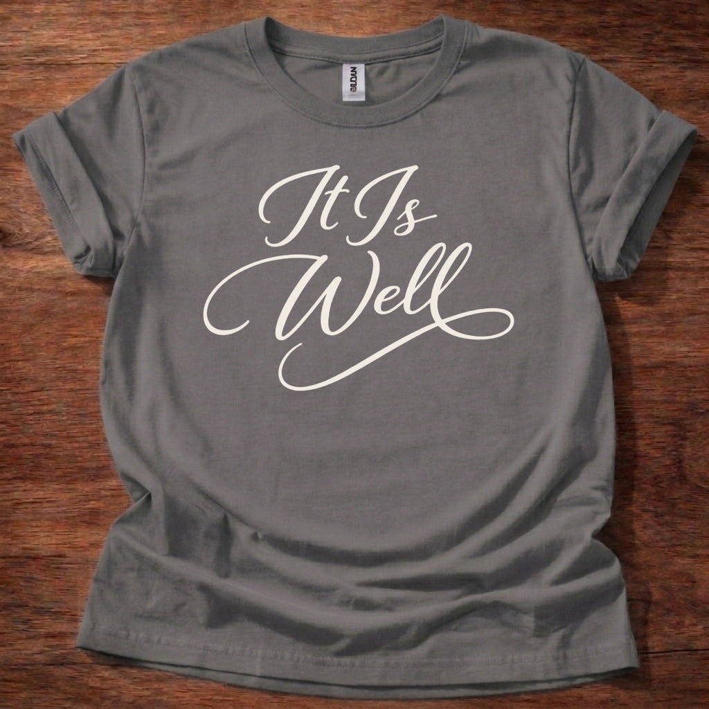It is Well T-Shirt
