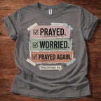 Prayed Again T-Shirt