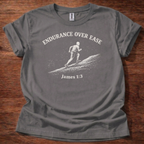 Endurance over ease, male T-Shirt