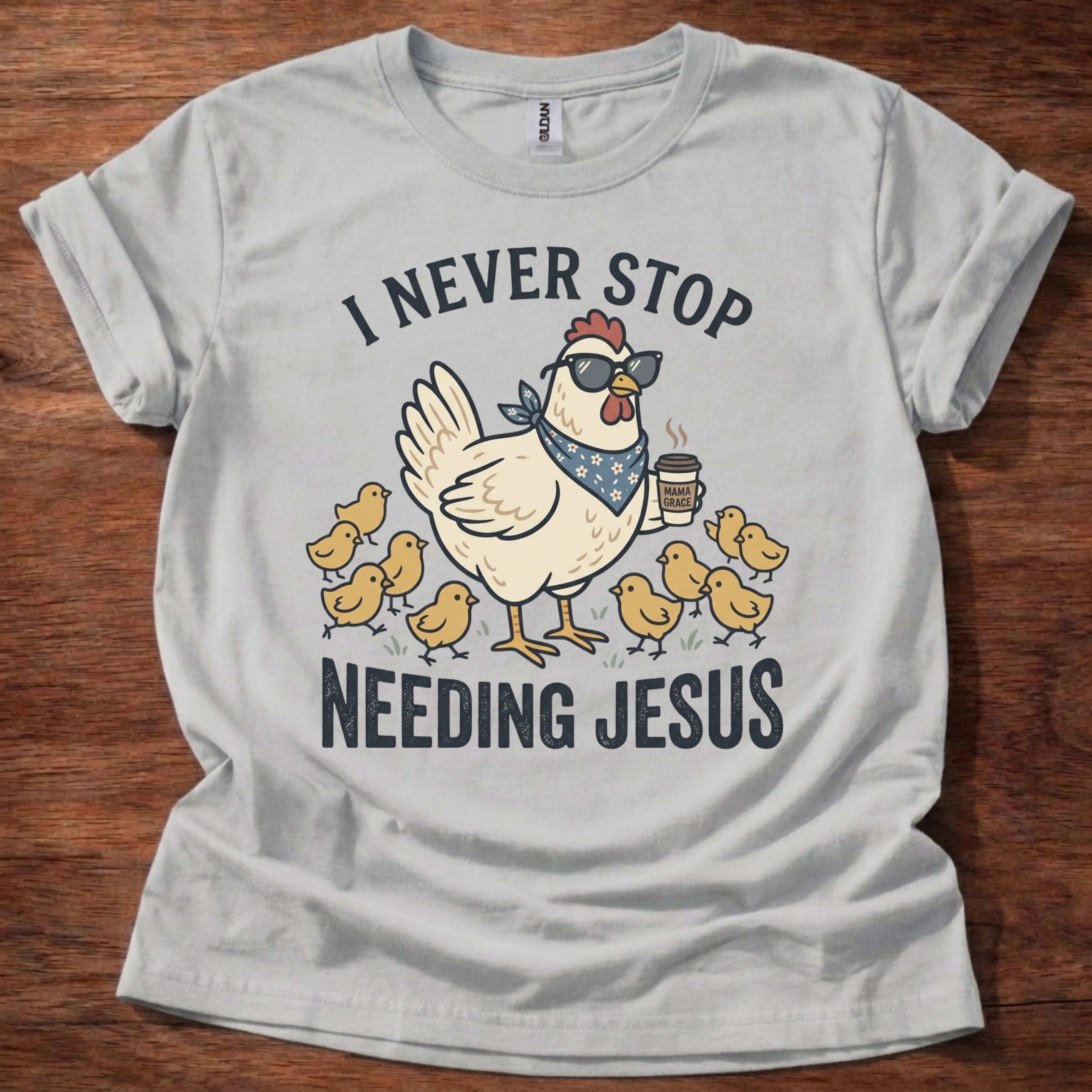 Chicken needs Jesus T-Shirt