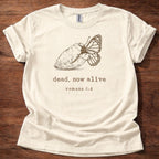Dead, now alive T-Shirt