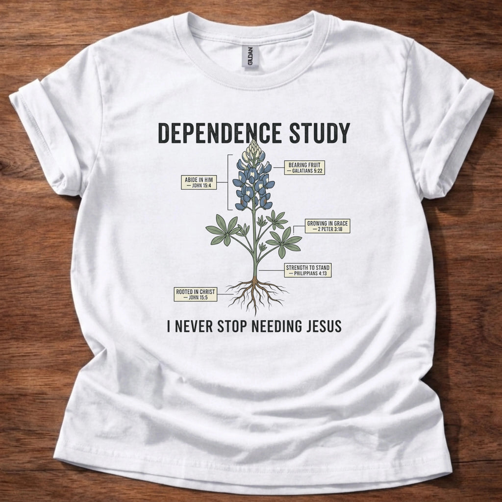 Dependence Study T-Shirt