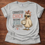 Exhausted Chick T-Shirt