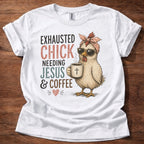 Exhausted Chick T-Shirt