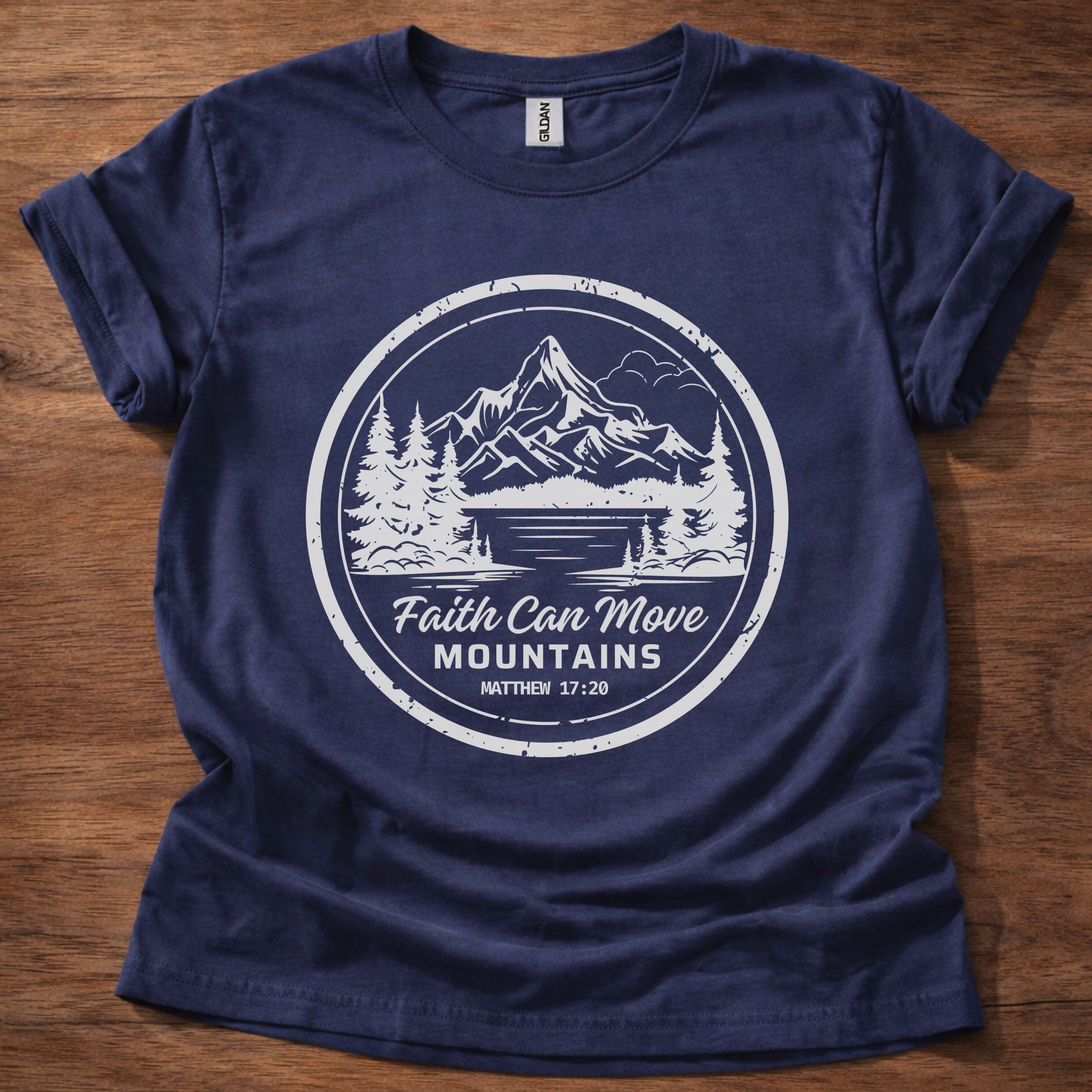 Faith Can Move Mountains T-Shirt
