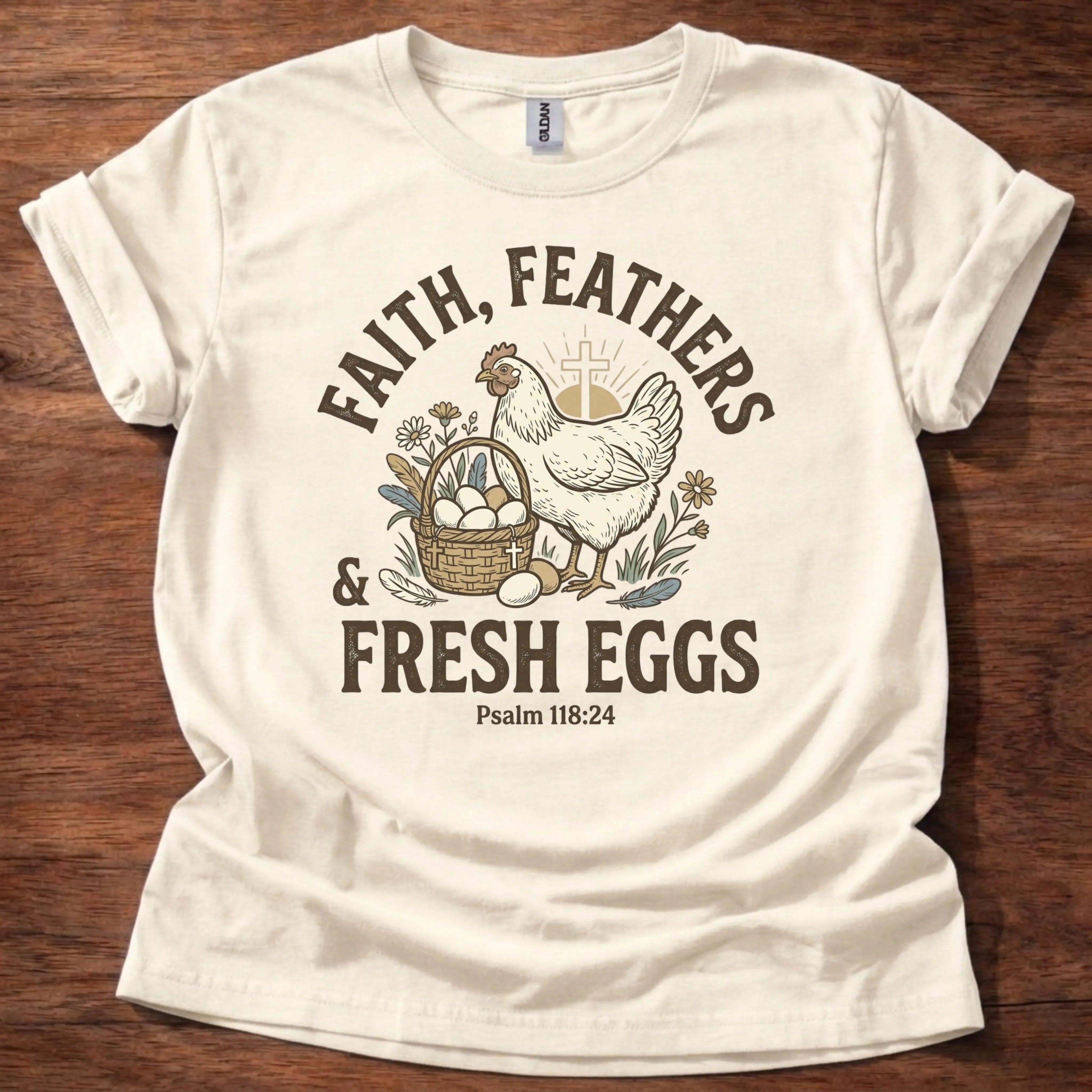 Faith Feathers Fresh Eggs T-Shirt