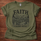 Faith Grows Here T-Shirt