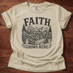 Faith Grows Here T-Shirt