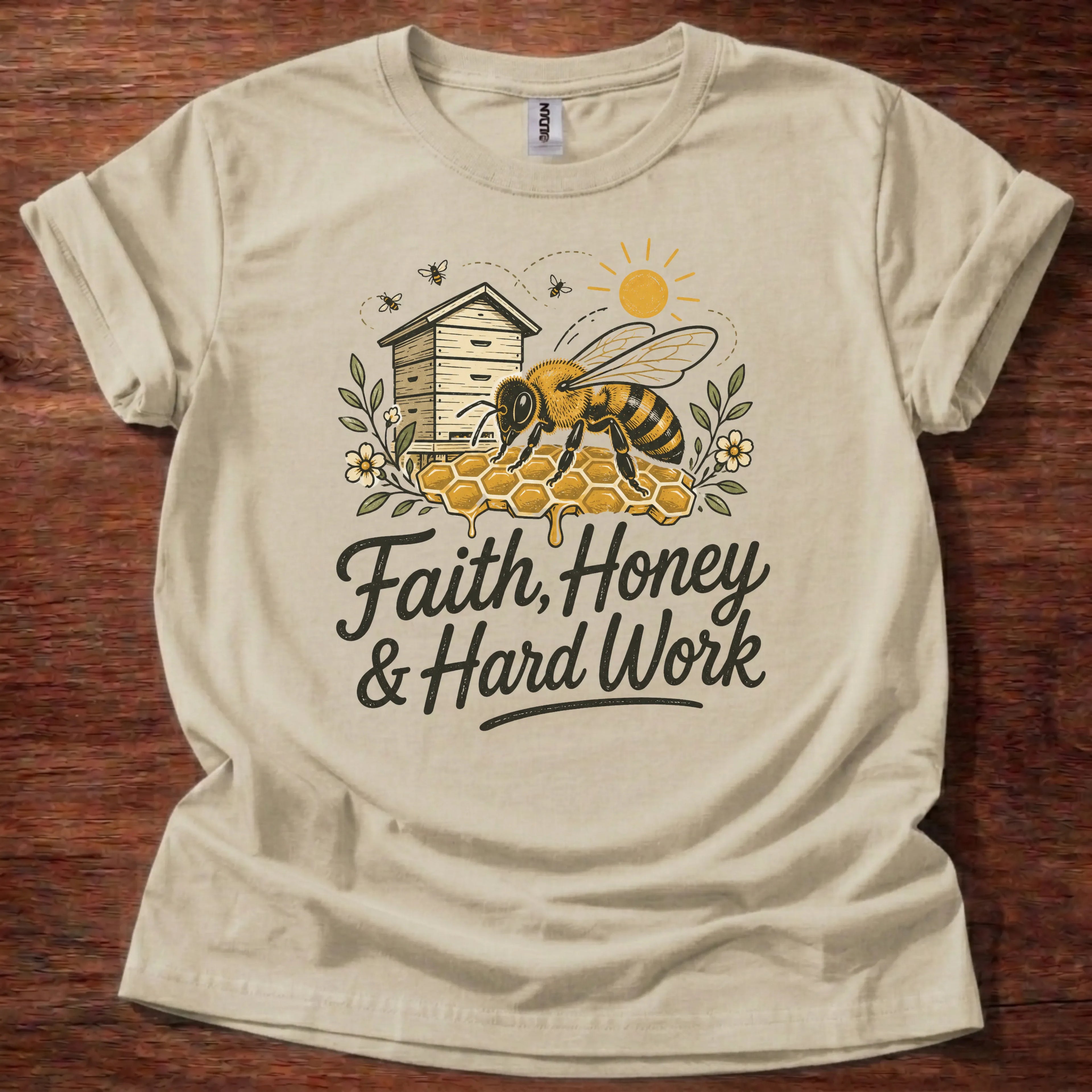 Faith Honey Hard Work T-Shirt