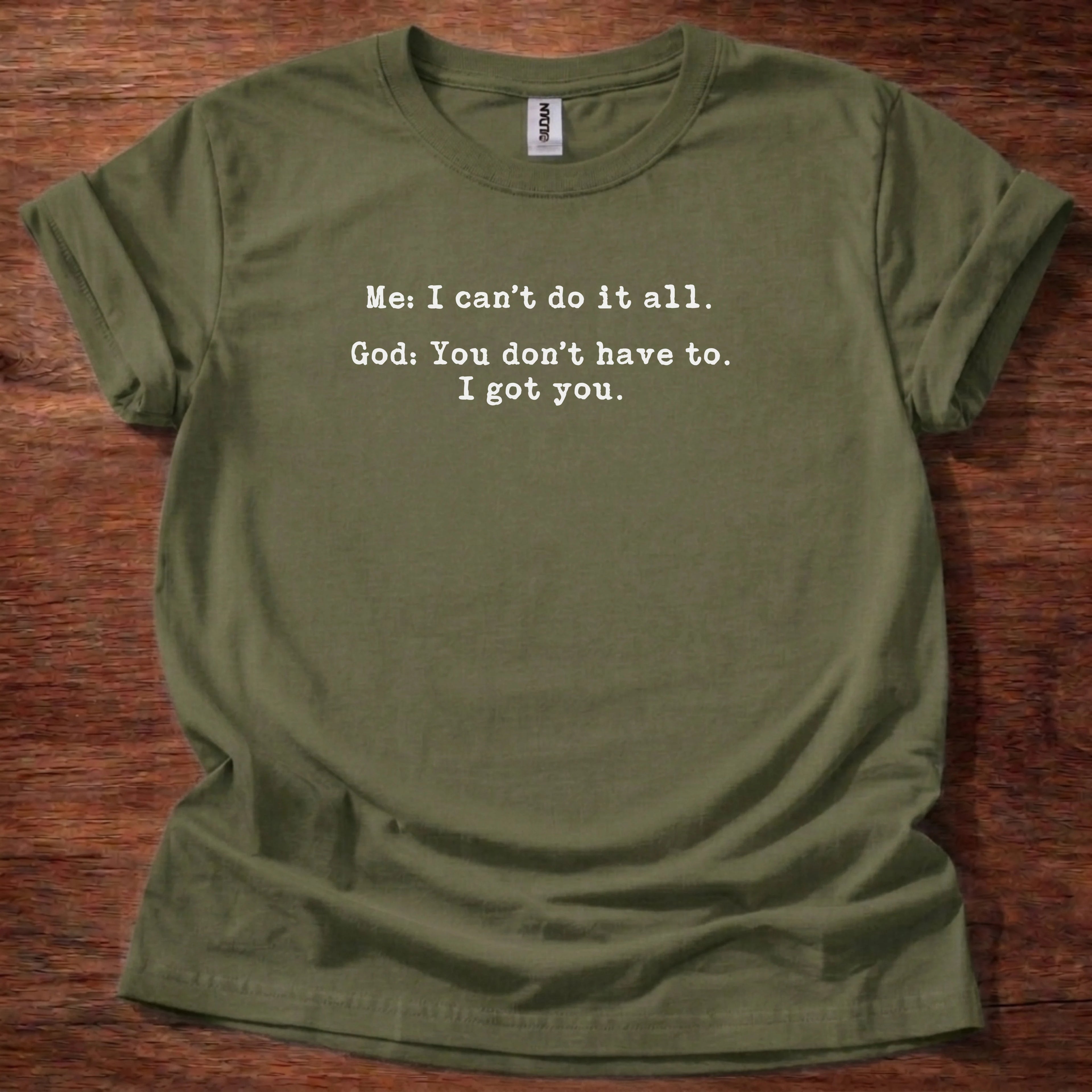 I can't do it all T-shirt