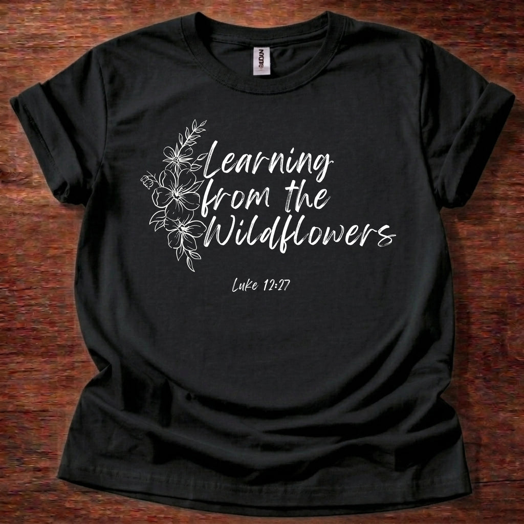 Learning from the Wildflowers T-Shirt