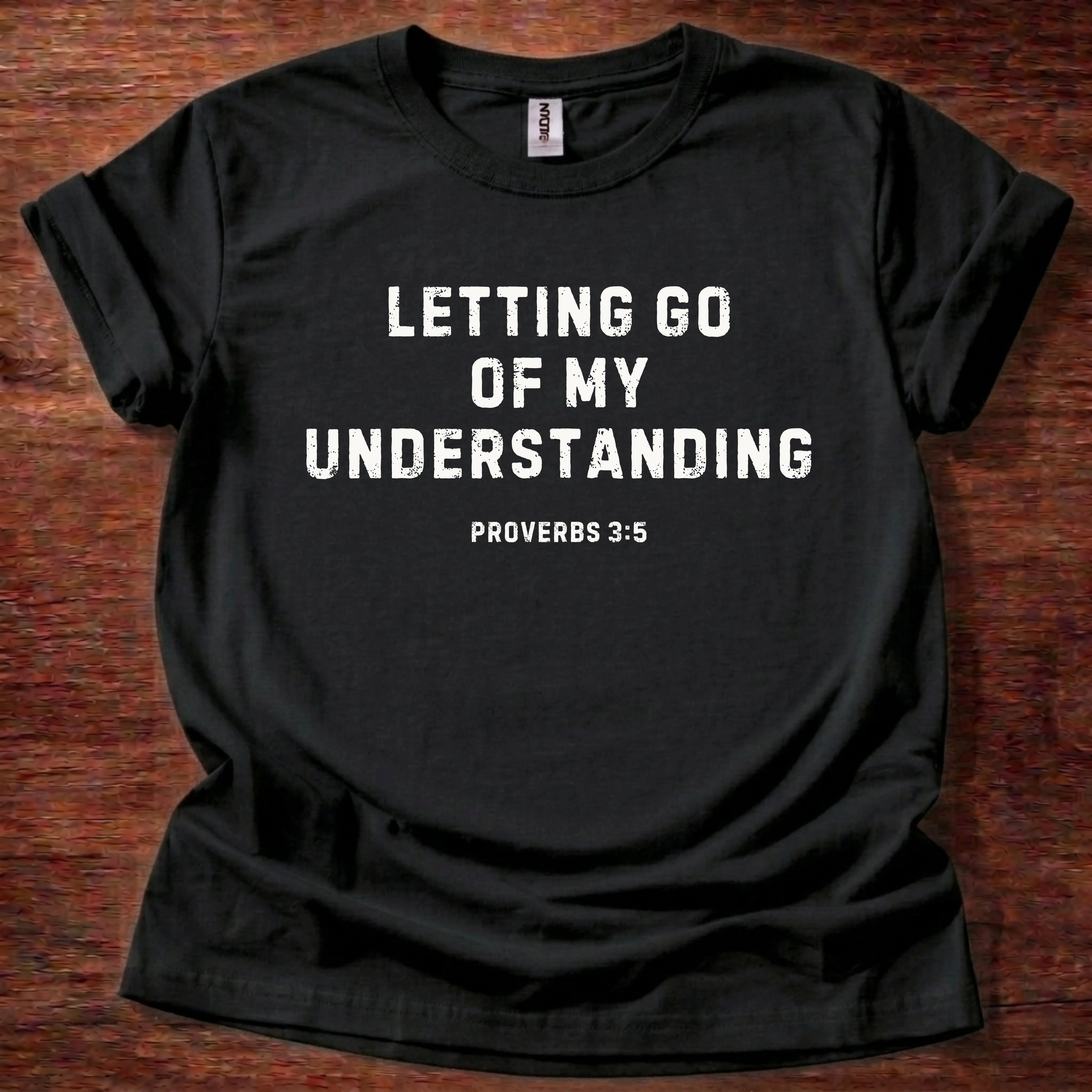 Letting Go of my Understanding T-Shirt
