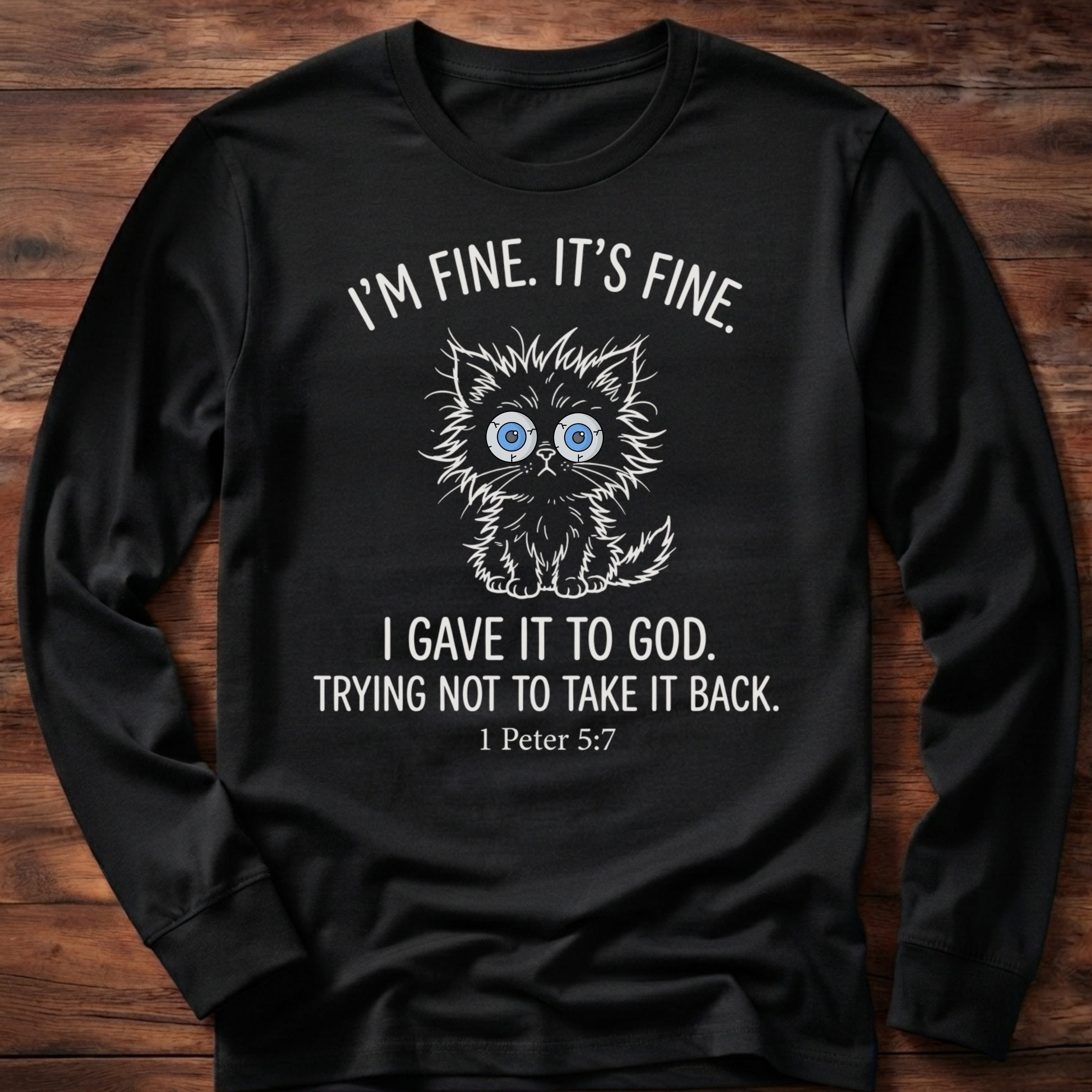 I'm Fine Longsleeve Shirt