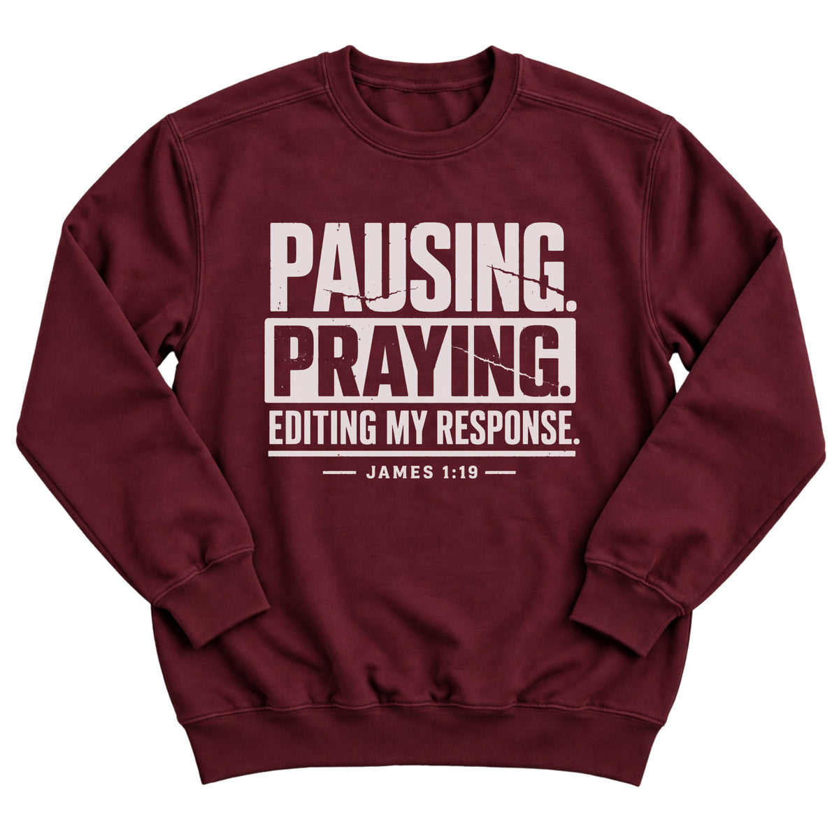 Pausing. Praying. Editing Sweatshirt