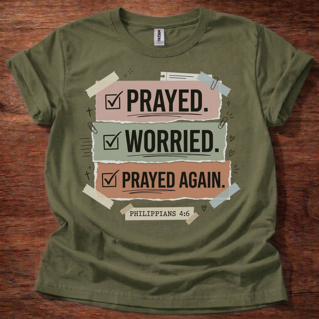 Prayed Again T-Shirt