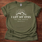 I Lift My Eyes to the Hills T-Shirt
