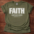 Faith- Hebrews 11:1 T-Shirt