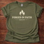 Forged in Faith T-Shirt