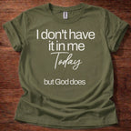 God Does T-Shirt