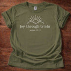 Joy through trials sun T-Shirt