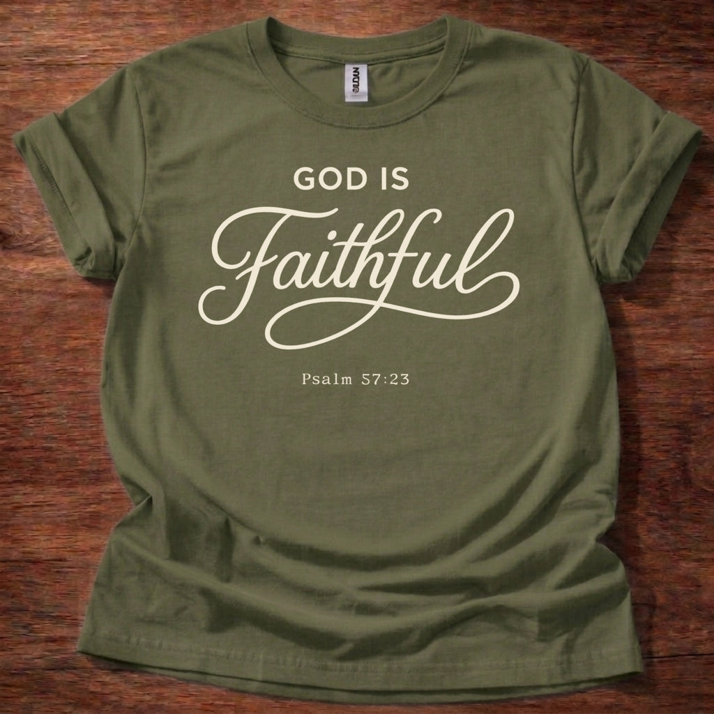 God is Faithful T-Shirt
