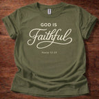 God is Faithful T-Shirt