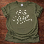 It is Well T-Shirt
