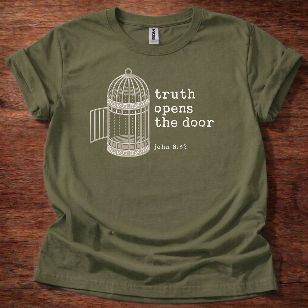 Truth opens the door T-Shirt