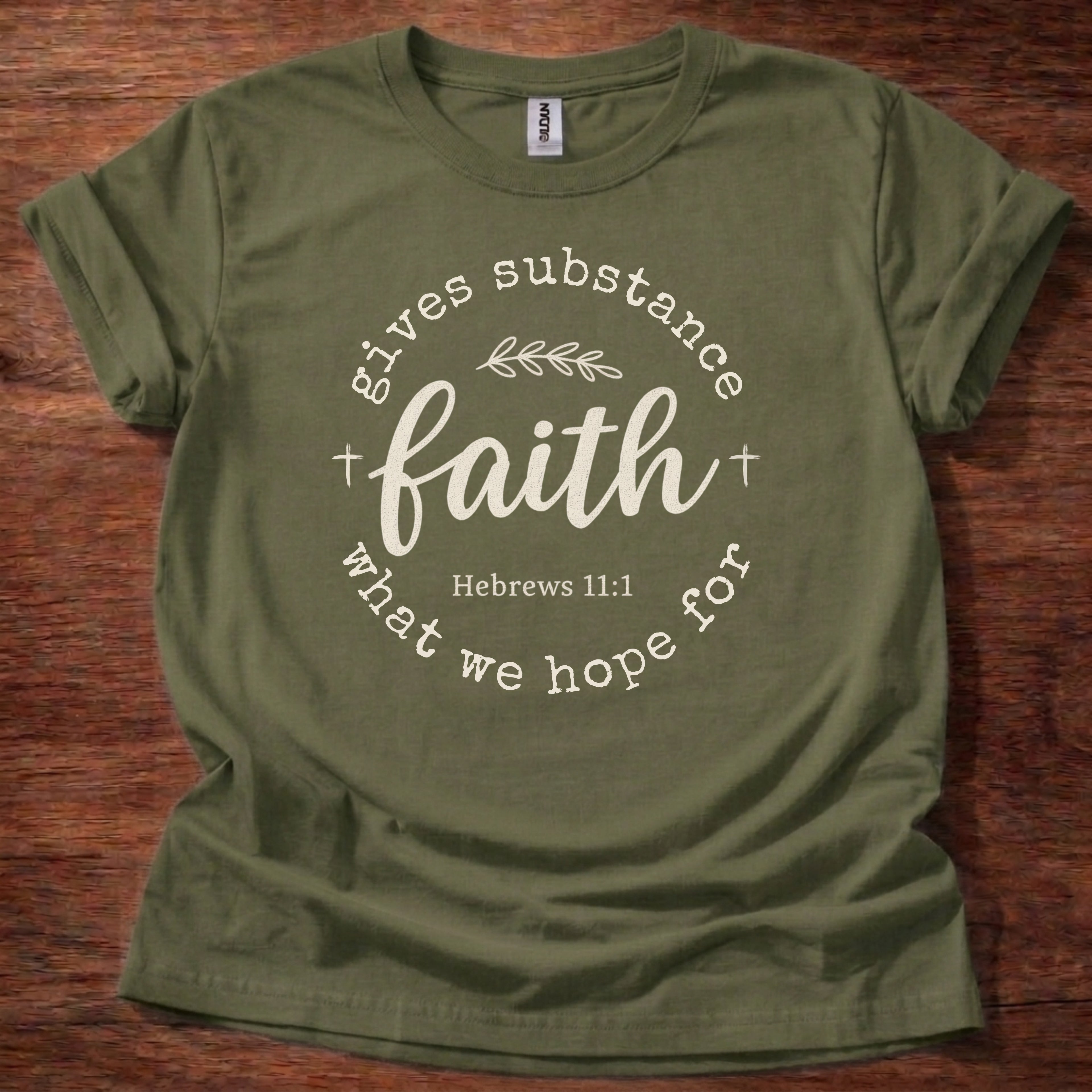 Faith gives substance T-Shirt