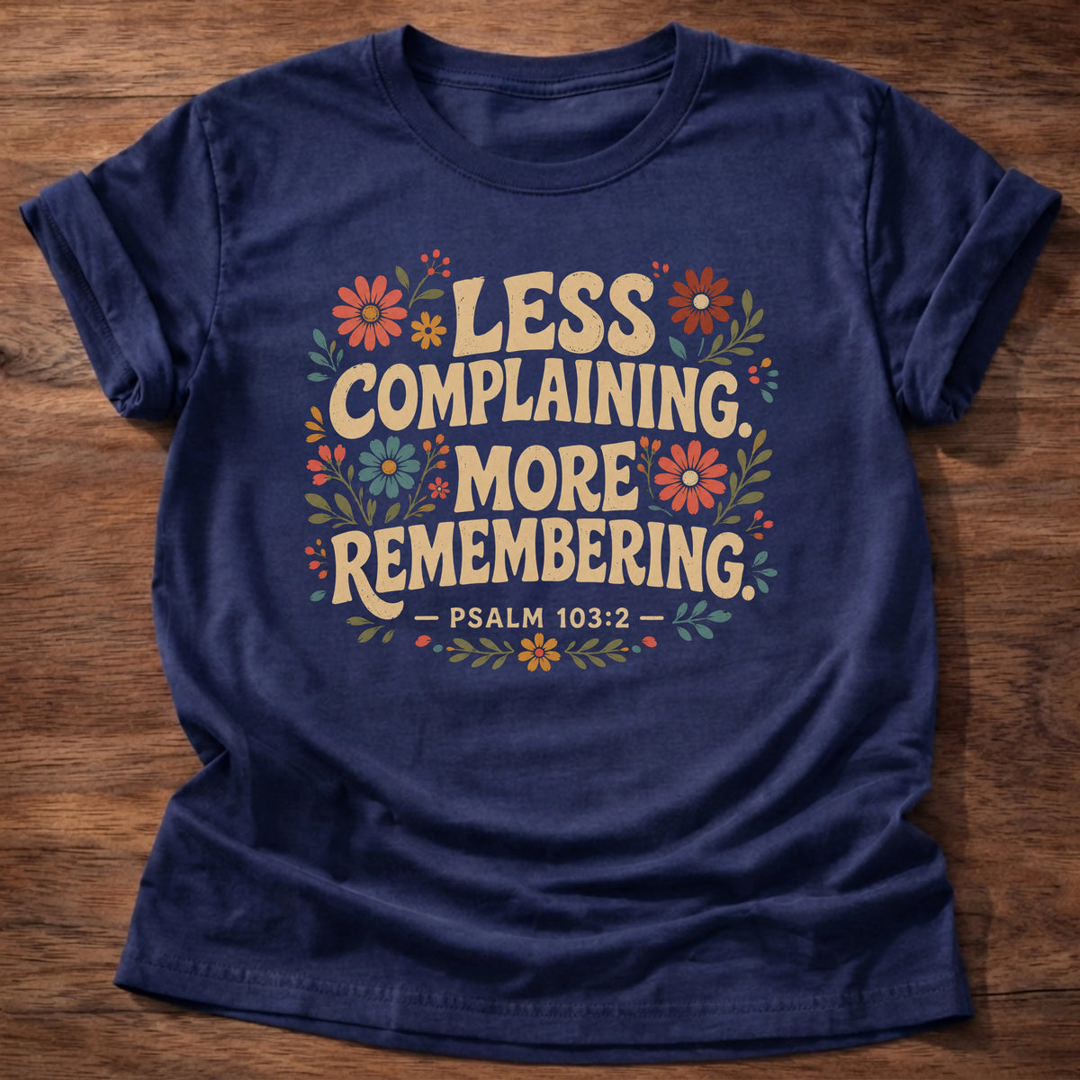 More Remembering T-Shirt in Navy, Christian anxiety and faith tee