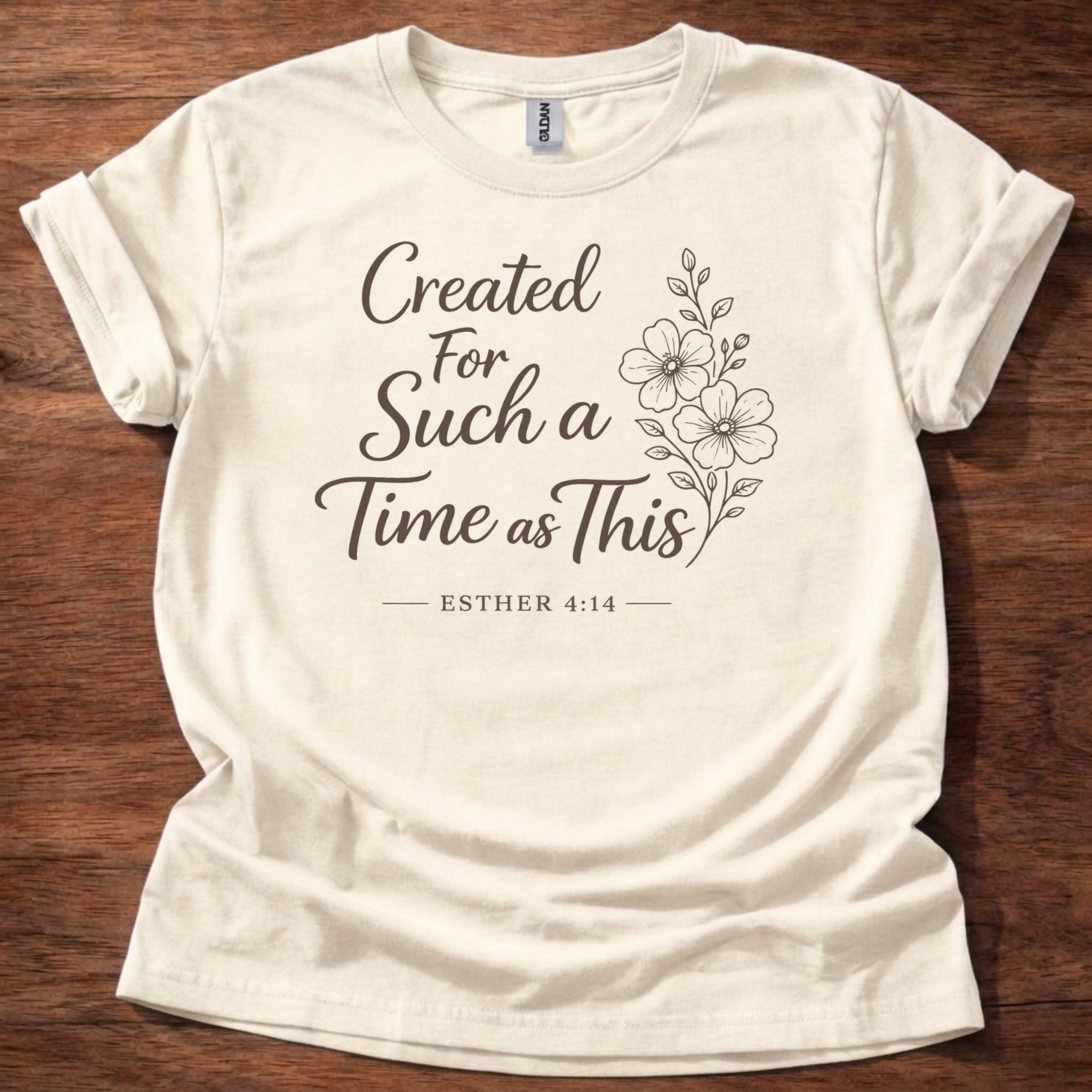Created for Such a Time T-Shirt