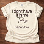 God Does T-Shirt