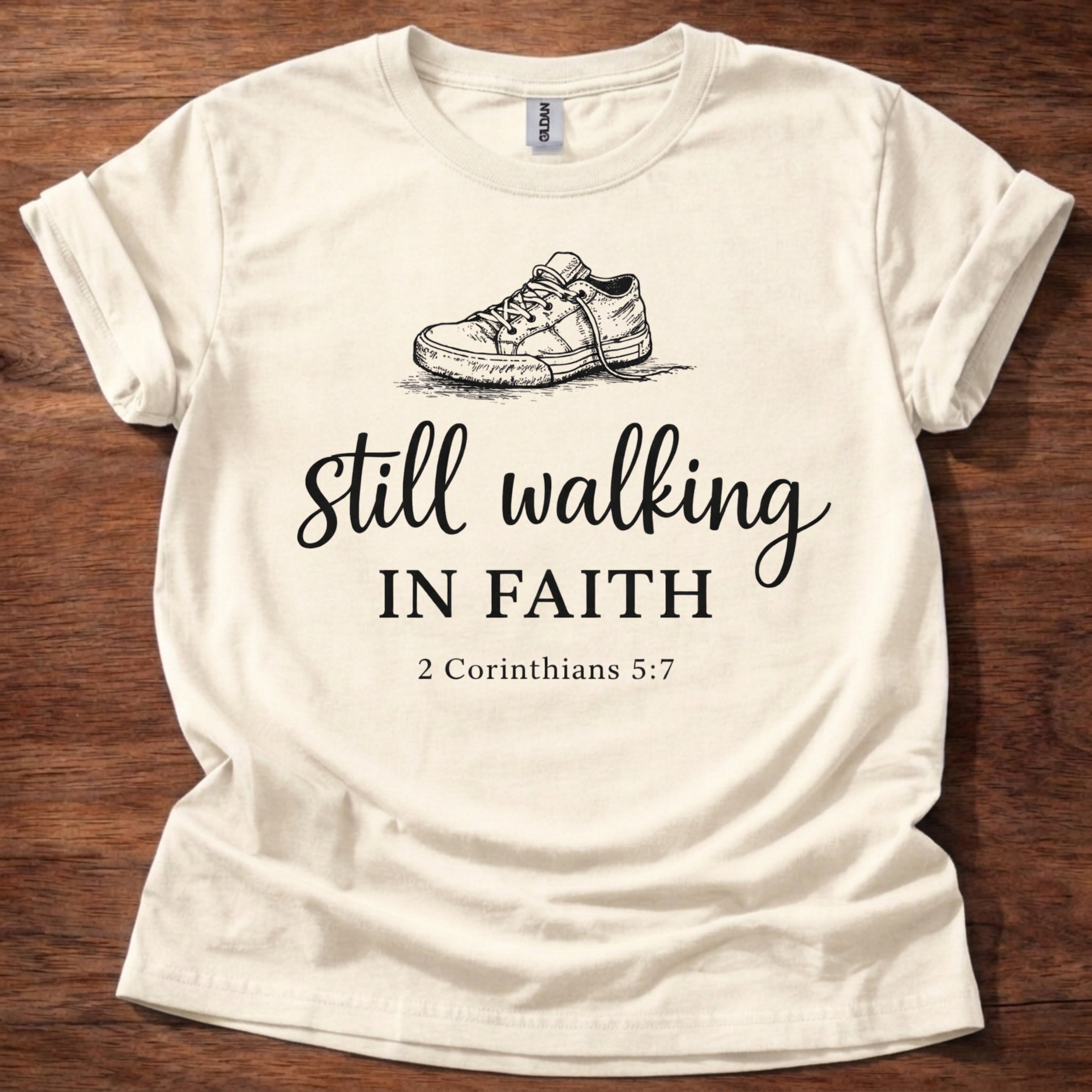 Still Walking in Faith T-Shirt