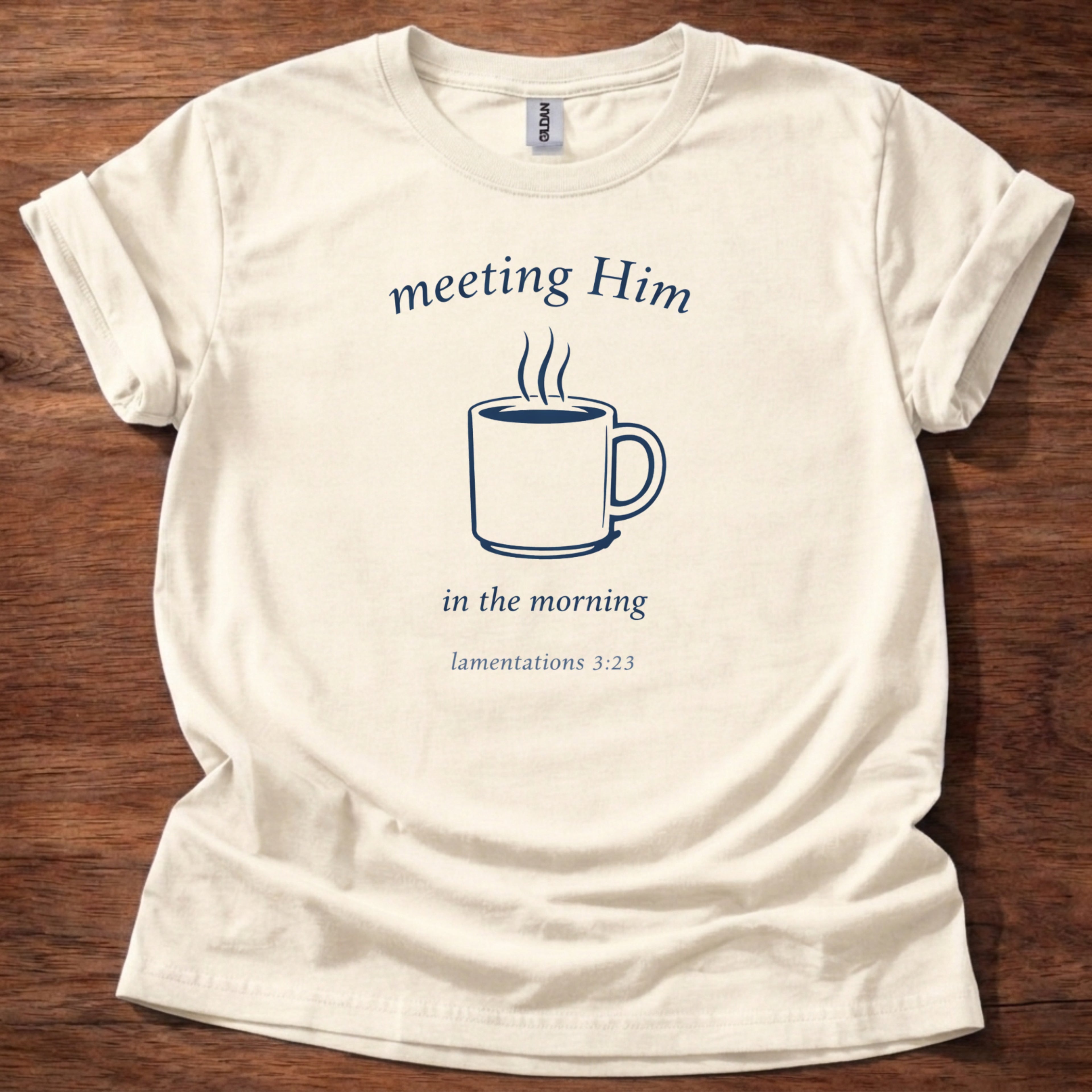 Meeting Him in the morning T-Shirt