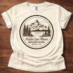 Faith Can Move Mountains T-Shirt