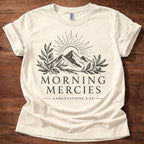Morning Mercies T-Shirt
