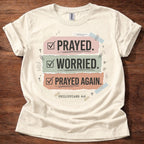 Prayed Again T-Shirt