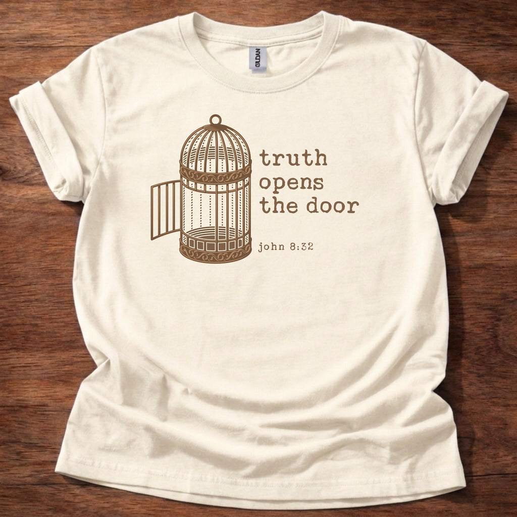 Truth opens the door T-Shirt